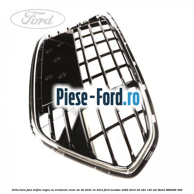 Grila bara fata mijloc negru cu ornament crom an 09/2010-12/2014 Ford Mondeo 2008-2014 2.0 TDCi 130 cai #21DFB601DB